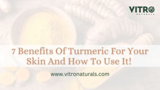 7 Benefits Of Turmeric For Your Skin And How To Use It!