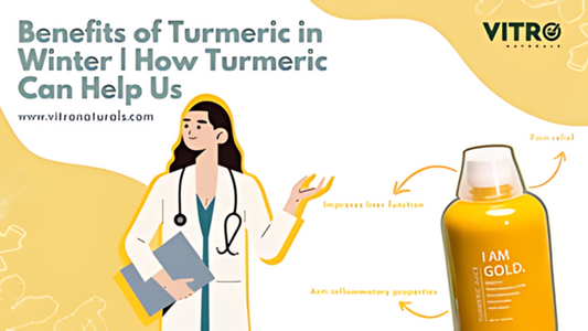 Benefits of Turmeric in Winter | How Turmeric Can Help Us